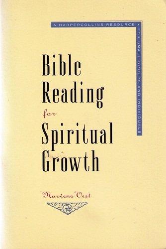 Book Bible Reading for Spiritual Growth: A Harpercollins Resource for Small Groups and Individuals free