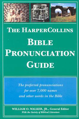 Book The HarperCollins Bible Pronunciation Guide free