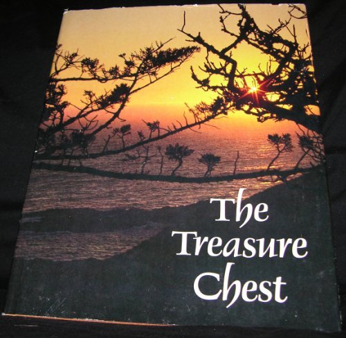Book The Treasure Chest: A Heritage Album Containing 1064 Familiar and Inspirational Quotations, Poems, Sentiments, and Prayers from Great Minds of 2500 free