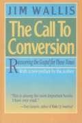 Book The Call to Conversion: Recovering the Gospel for These Times free