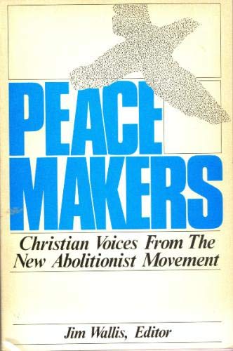 Book Peacemakers: Christian Voices from the New Abolitionist Movement free