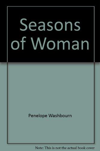 Book Seasons of woman: Song, poetry, ritual, prayer, myth, story free