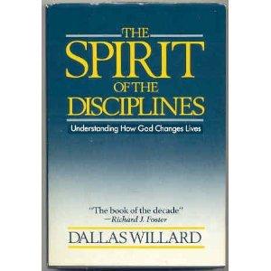 Book The Spirit of the Disciplines: Understanding How God Changes Lives free