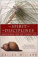 Book The Spirit of the Disciplines: Understanding How God Changes Lives free
