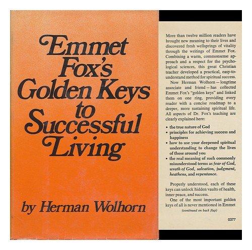Book Emmet Fox's Golden Keys To Successful Living And Reminiscences free