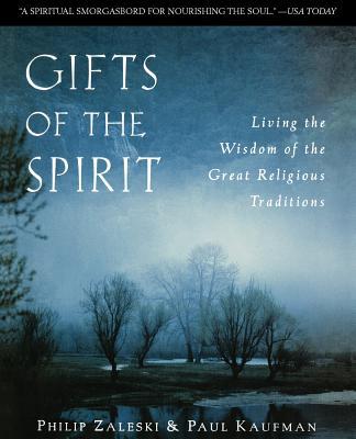Book Gifts of the Spirit: Living the Wisdom of the Great Religious Traditions free