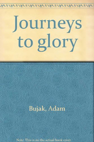 Book Journeys to Glory:  A Celebration of the Human Spirit free