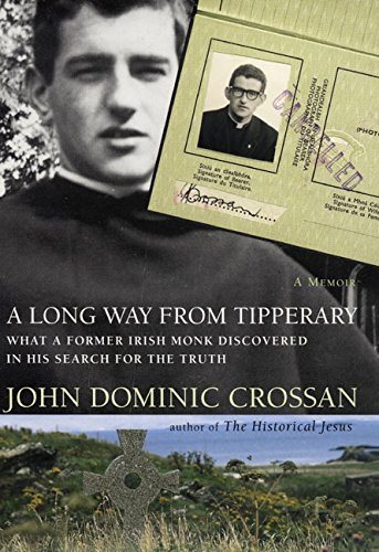 Book A Long Way from Tipperary: What a Former Monk Discovered in His Search for the Truth free