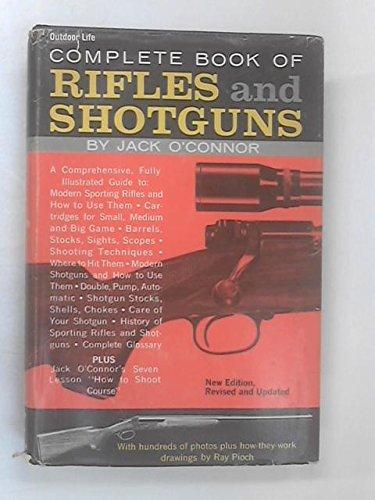 Book Complete Book of Rifles and Shotguns, With a Seven-Lesson Rifle Shooting Course free