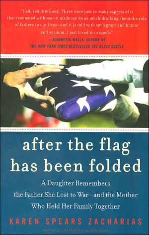 Book After the Flag Has Been Folded: A Daughter Remembers The Father She Lost To War--And The Mother Who Held Her Family Together free