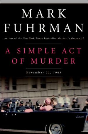 Book A Simple Act of Murder: November 22, 1963 free