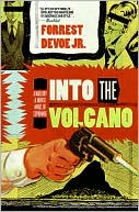 Book Into the Volcano: A Mallory and Morse Novel of Espionage free