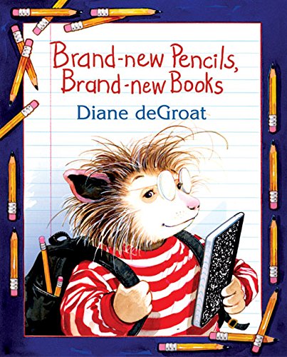 Book Brand-new Pencils, Brand-new Books (Gilbert the Opossum) free