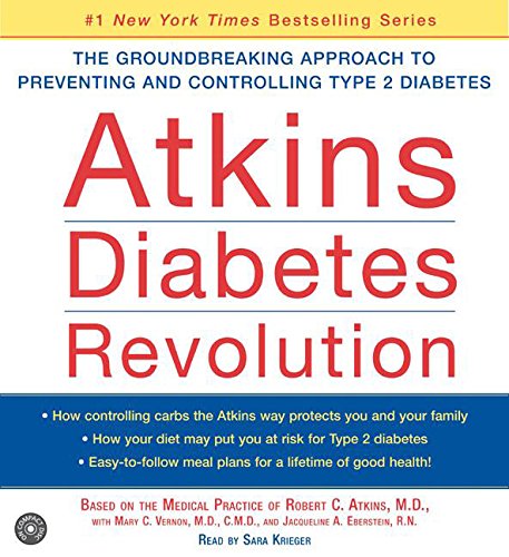 Book Atkins Diabetes Revolution CD: The Groundbreaking Approach to Preventing and Controlling Diabetes free