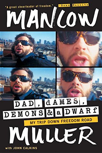 Book Dad, Dames, Demons, And A Dwarf: My Trip Down Freedom Road free Book Dad, Dames, Demons, And A Dwarf: My Trip Down Freedom Road free