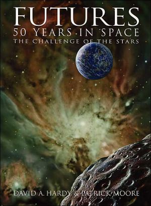 Book Futures: 50 Years in Space: The Challenge of the Stars free