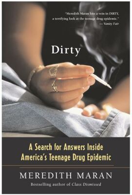 Book Dirty: A Search for Answers Inside America's Teenage Drug Epidemic free