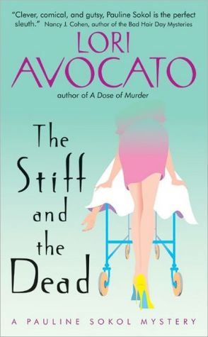 Book The Stiff and the Dead: A Pauline Sokol Mystery free