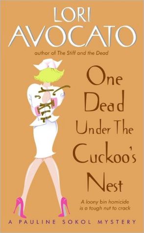 Book One Dead Under the Cuckoo's Nest: A Pauline Sokol Mystery free