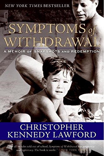 Book Symptoms Of Withdrawal: A Memoir Of Snapshots And Redemption free