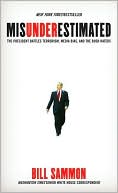 Book Misunderestimated: The President Battles Terrorism, Media Bias, and the Bush Haters free