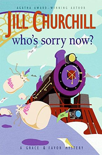 Book Who's Sorry Now? (Grace & Favor Mysteries, No. 6) free