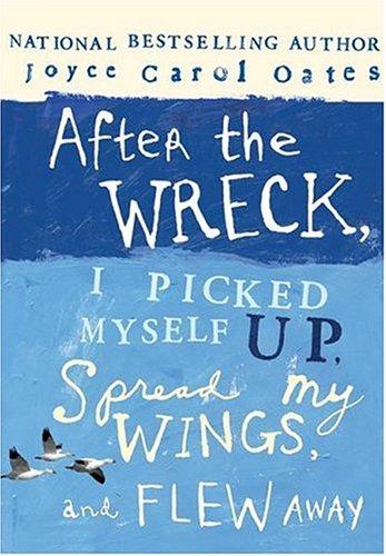 Book After the Wreck, I Picked Myself Up, Spread My Wings, and Flew Away free