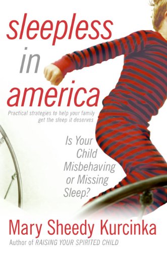 Book Sleepless in America: Is Your Child Misbehaving or Missing Sleep? free