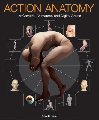 Book Action Anatomy: For Gamers, Animators, and Digital Artists free