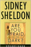 Book Are You Afraid of the Dark?: A Novel (Sheldon, Sidney) free