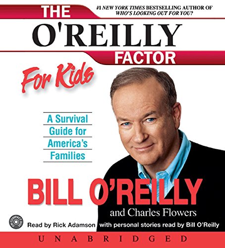 Book The O'Reilly Factor for Kids CD: A Survival Guide for America's Families free