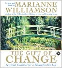 Book The Gift of Change CD: Spiritual Guidance for a Radically New Life free