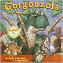 Book Gorgonzola: A Very Stinkysaurus free