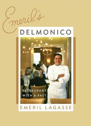 Book Emeril's Delmonico: A Restaurant with a Past free