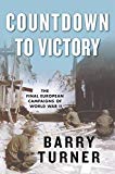 Book Countdown to Victory: The Final European Campaigns of World War II free