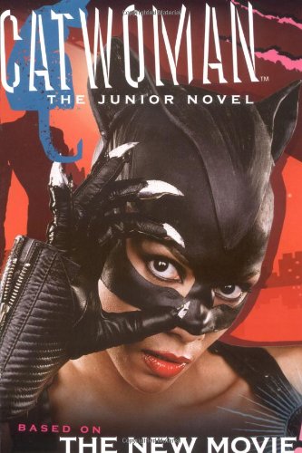 Book Catwoman: The Junior Novel free Book Catwoman: The Junior Novel free