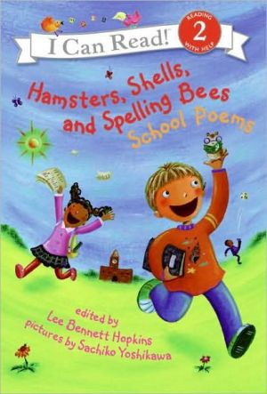Book Hamsters, Shells, and Spelling Bees: School Poems (I Can Read Level 2) free