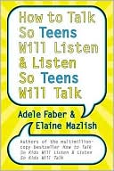 Book How to Talk So Teens Will Listen and Listen So Teens Will Talk free