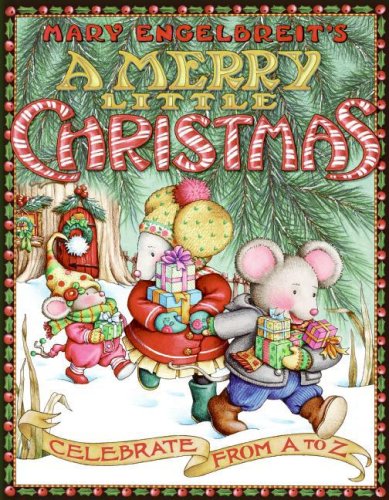 Book Mary Engelbreit's A Merry Little Christmas: Celebrate from A to Z free