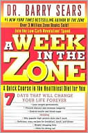 Book A Week in the Zone: A Quick Course in the Healthiest Diet for You free