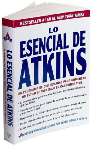 Book Lo Esencial de Atkins: Un programa de dos semanas para comenzar un estilo de vida bajo en carbohidratos (Spanish Edition) free