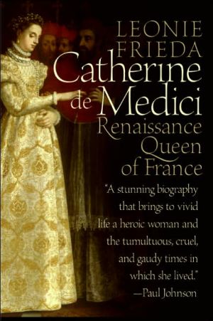 Book Catherine de Medici: Renaissance Queen of France free