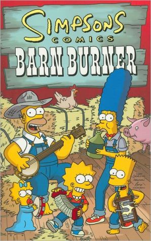 Book Simpsons Comics Barn Burner (Simpsons Comic Compilations) free