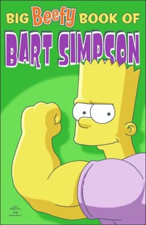 Book Big Beefy Book of Bart Simpson (Simpsons Comic Compilations) free