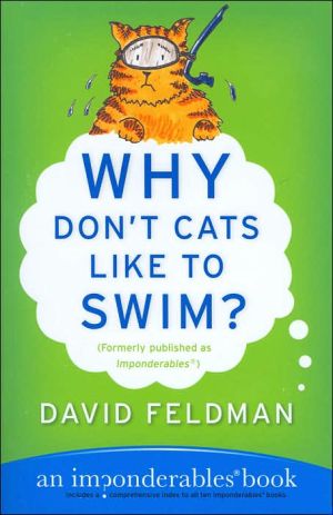 Book Why Don't Cats Like to Swim?: An Imponderables Book (Imponderables Series) free