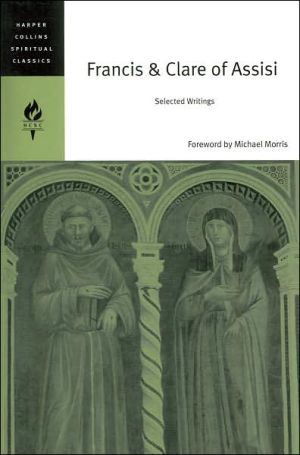 Book Francis & Clare of Assisi: Selected Writings (HarperCollins Spiritual Classics) free