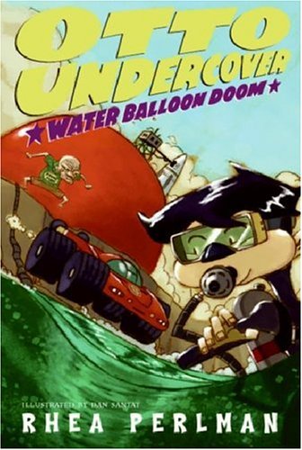 Book Otto Undercover #3: Water Balloon Doom free