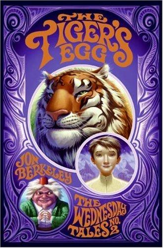 Book The Tiger's Egg: The Wednesday Tales No. 2 free
