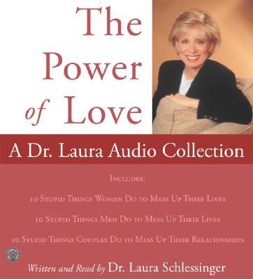 Book Power of Love, The: A Dr. Laura Audio Collection CD free