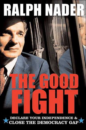 Book The Good Fight: Declare Your Independence and Close the Democracy Gap free